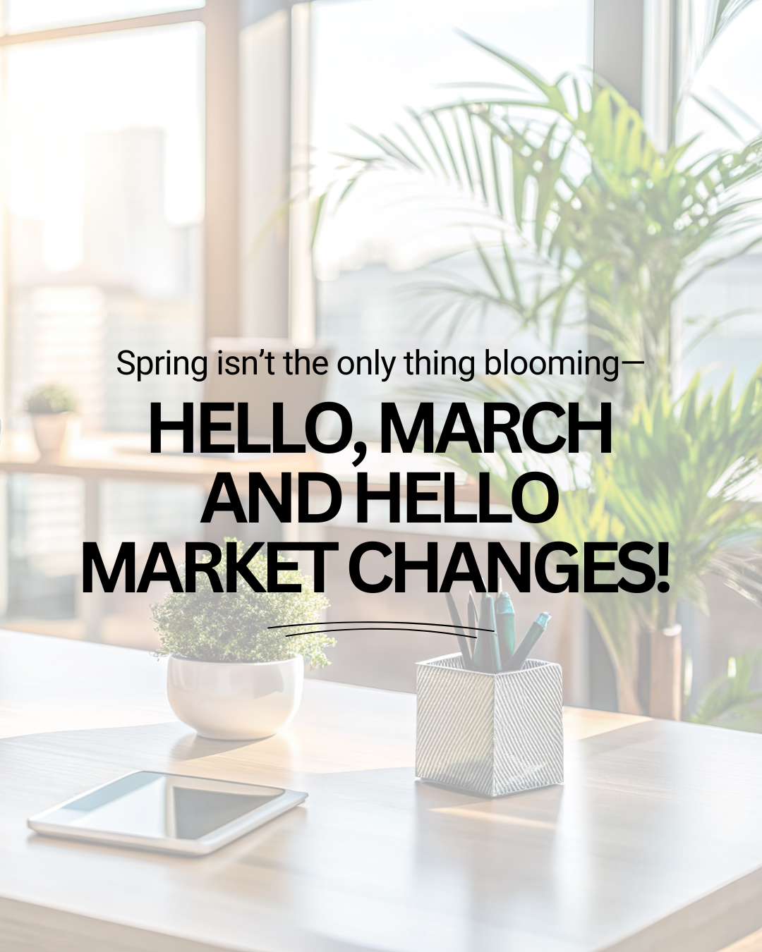 Spring 2025 Housing Market Update: Why Now is the Time to Buy